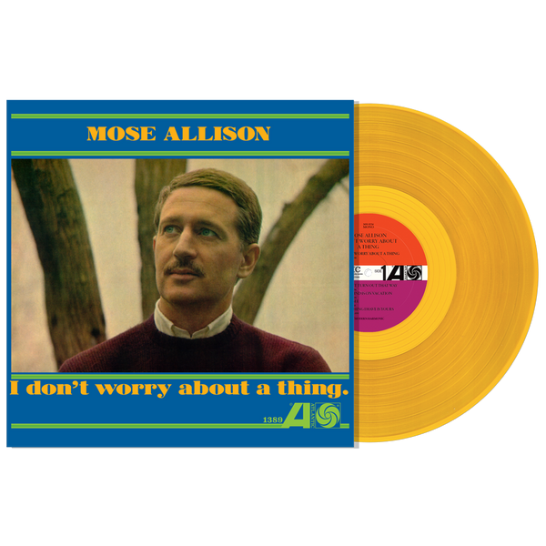 Mose Allison - I Don't Worry About A Thing, Coloured Vinyl LP
