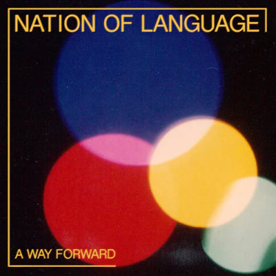 Nation Of Language – A Way Forward, Vinyl LP
