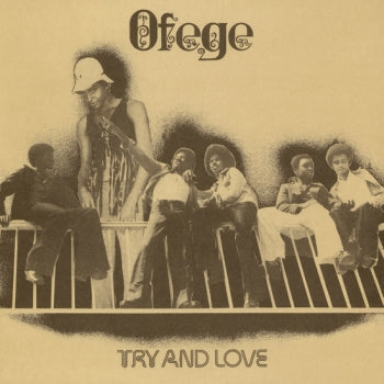 Ofege - Try And Love, Vinyl LP STRUT307LP