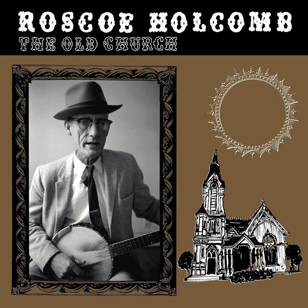 cover art of The Old Church vinyl LP by Roscoe Holcombe