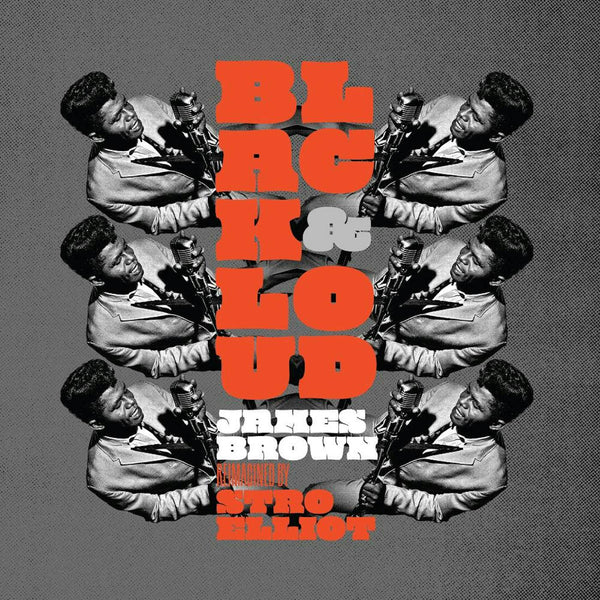 Stro Elliot - Black & Loud: James Brown Reimagined by Stro Elliot, Vinyl LP