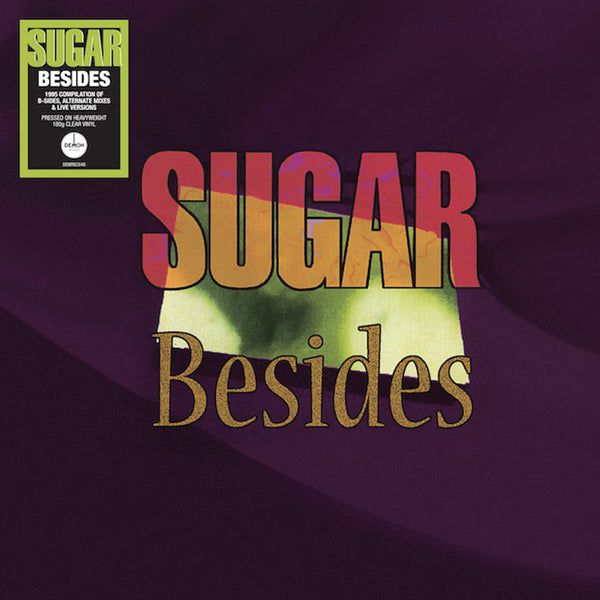 Sugar - Besides, 2x 180g Clear Vinyl LP DEMREC648