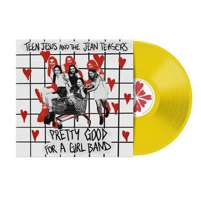 cover art of Pretty Good For A Girl Band yellow 12" EP by Teen Jesus And The Jean Teasers