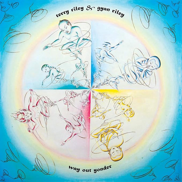 Terry Riley ‎& Gyan Riley - Way Out Yonder, 2x Vinyl LP