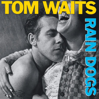 Tom Waits – Rain Dogs, Reissue Vinyl LP