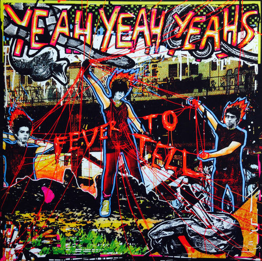 Cover art for Yeah Yeah Yeahs – Fever To Tell, Vinyl LP featuring a colorful, stylized depiction of band members