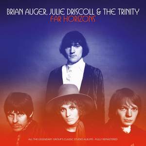 A vinyl LP cover featuring photographs of band members from Brian Auger, Julie Driscoll & The Trinity. The cover has a title 'Far Horizons' and indicates it includes four legendary studio albums by the group.