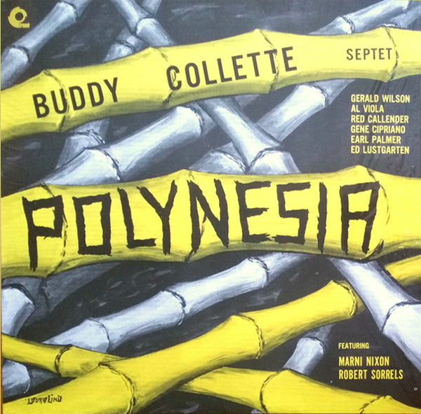 Buddy Collette Septet – Polynesia. Limited Edition Vinyl LP