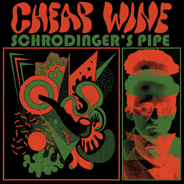 Cheap Wine – Schrödinger's Pipe. Limited Edition 1st Pressing. Celebration Days Records ‎– CDR018