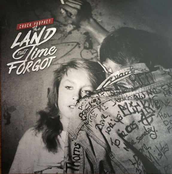 Chuck Prophet – The Land That Time Forgot. Vinyl LP