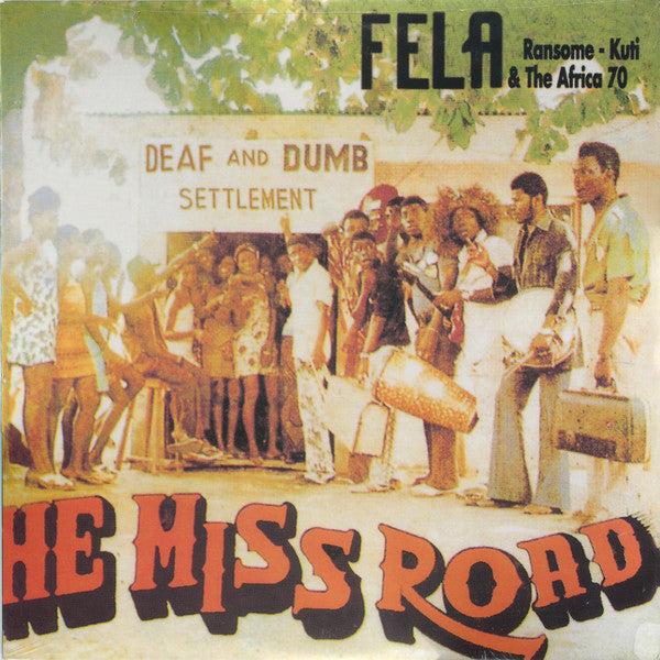 Fẹla Ransome-Kuti & The Africa '70 – He Miss Road. Vinyl LP