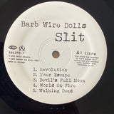 Barb Wire Dolls - Slit, U.S 2012, Darla Records DLR259-1