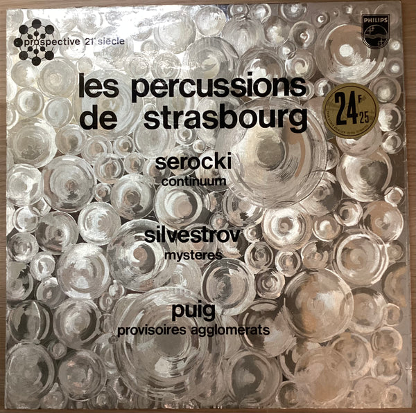 Serocki / Silvestrov / Puig, Les Percussions De Strasbourg. Philips 836.992 DSY