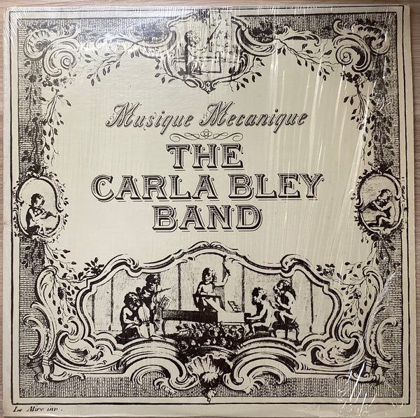 The Carla Bley Band – Musique Mecanique, US 1979 WATT – WATT/9
