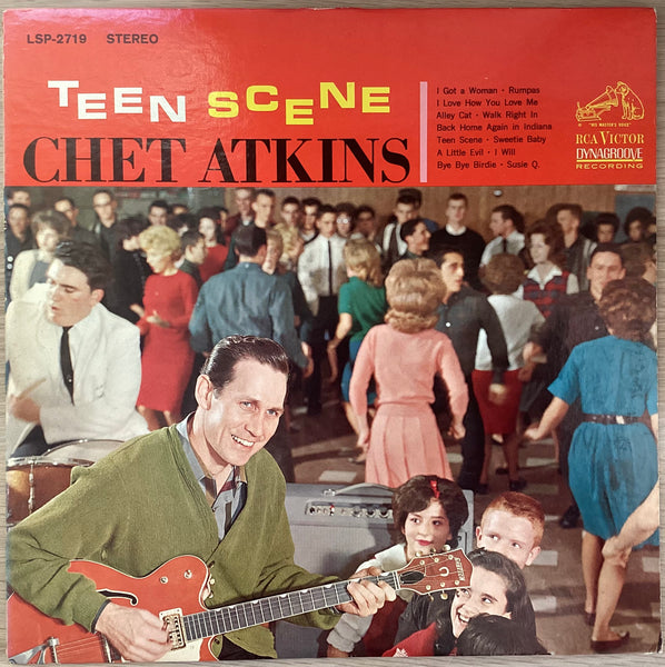 Chet Atkins – Teen Scene, US 1964, RCA Victor – LSP 2719 Stereo, Indianapolis Pressing