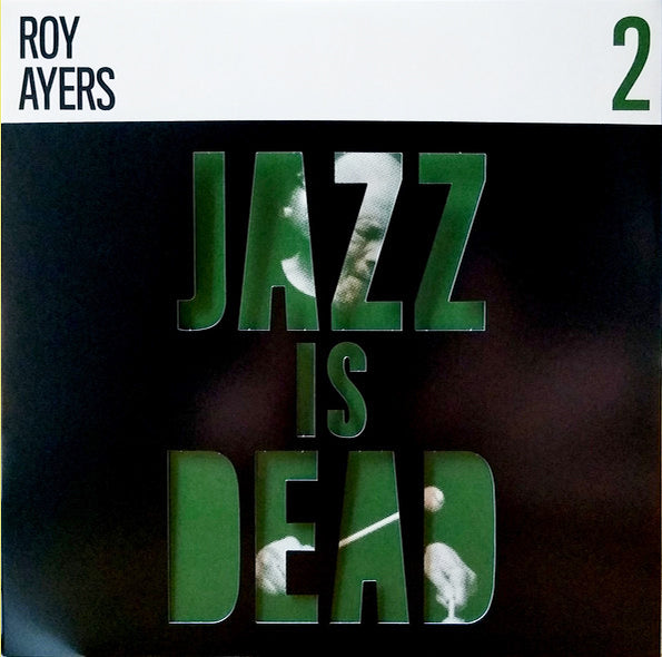 Roy Ayers / Adrian Younge & Ali Shaheed Muhammad ‎– Jazz Is Dead 2. JID002