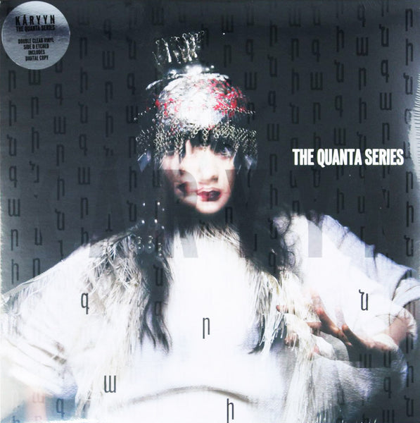 KÁRYYN – The Quanta Series. 2xLP Clear, Etched Vinyl.