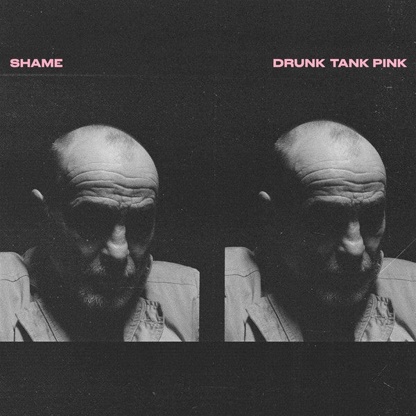 Shame – Drunk Tank Pink. Limited Edition Opaque Pink LP
