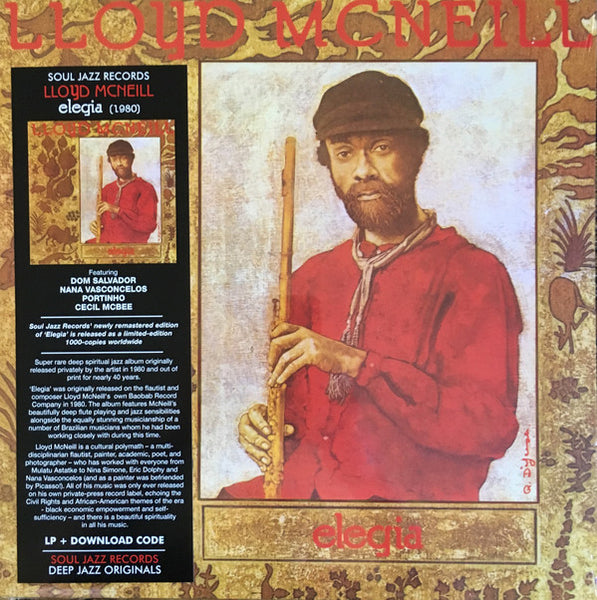 Lloyd McNeill – Elegia. Soul Jazz Records – SJR LP429 Vinyl LP