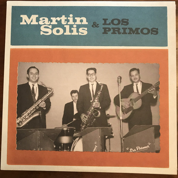 Martin Solis & Los Primos ‎– Martin Solis & Los Primos. 2020 US Third Man Records ‎– TMR-597