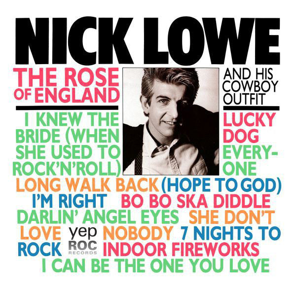 Nick Lowe And His Cowboy Outfit ‎– The Rose Of England. Vinyl LP