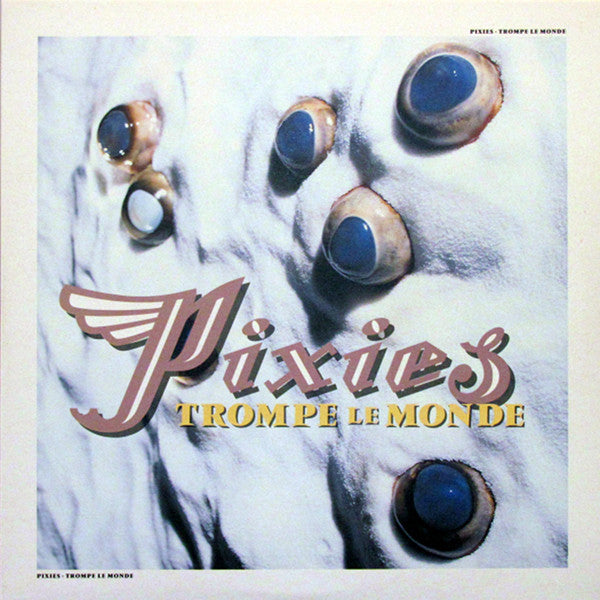 Pixies – Trompe Le Monde, Reissue Vinyl LP
