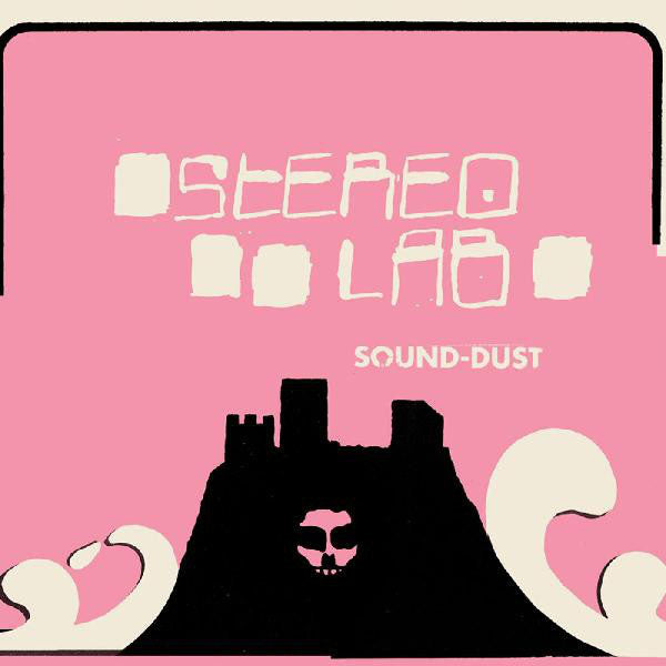 Stereolab – Sound-Dust. Expanded Edition 3xLP Warp Records