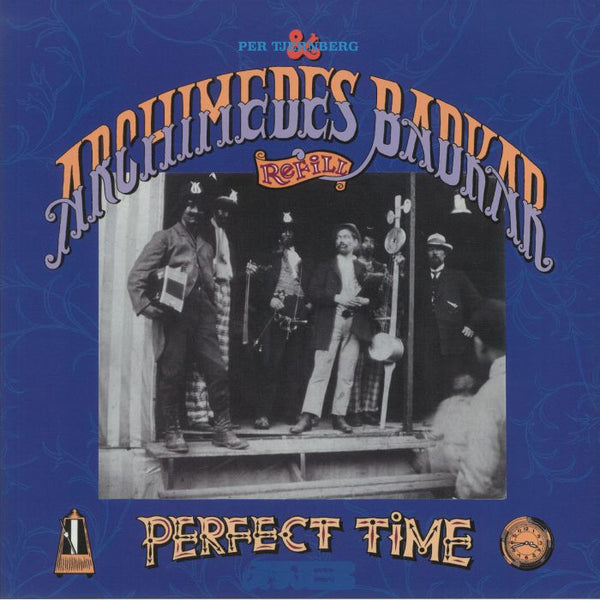 Per Tjernberg & Archimedes Badkar Refill - Perfect Time, 2x Vinyl LP