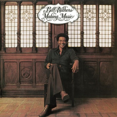 Bill Withers ‎– Making Music, Vinyl LP