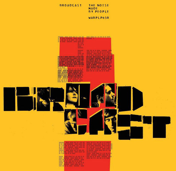 Vinyl LP cover for Broadcast album 'The Noise Made By People' featuring text and images on a yellow background.