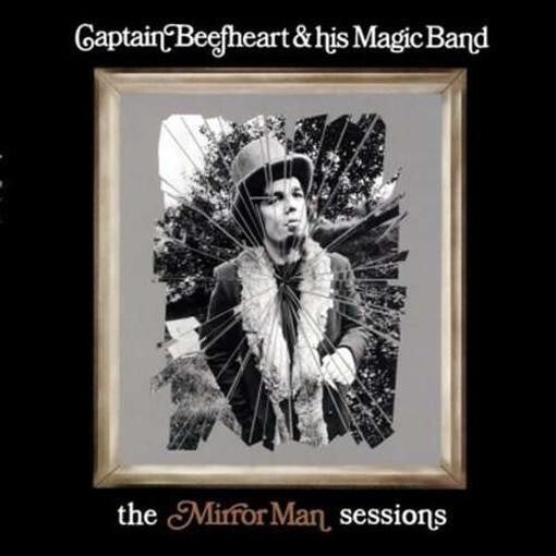 Captain Beefheart - The Mirror Man Sessions, Vinyl LP