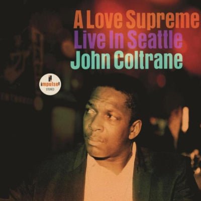 John Coltrane - A Love Supreme: Live In Seattle, 2x Vinyl LP