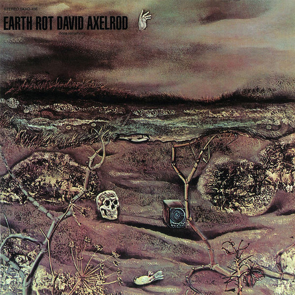David Axelrod - Earth Rot, Audiophile Reissue Vinyl LP + Booklet