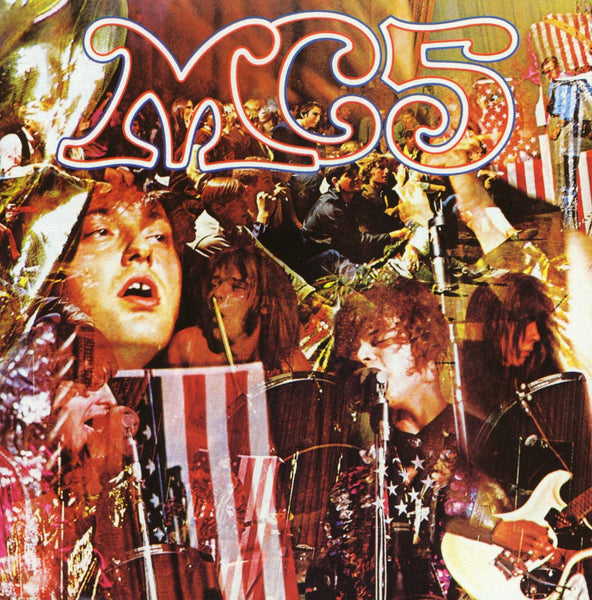 Vinyl LP cover of 'Kick Out The Jams' by MC5 featuring a collage of images with the band members and the American flag, indicative of the album's rock and punk style.