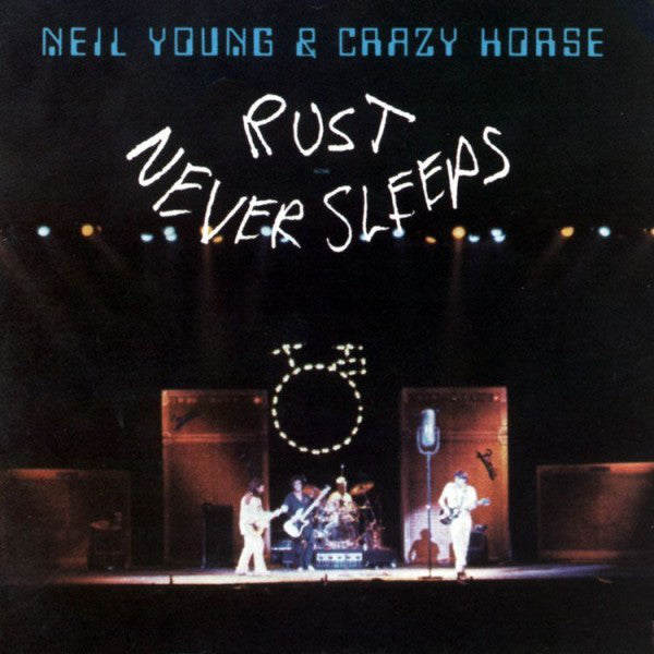 Neil Young & Crazy Horse Rust Never Sleeps vinyl LP, classic rock, electric and acoustic tracks, iconic album cover