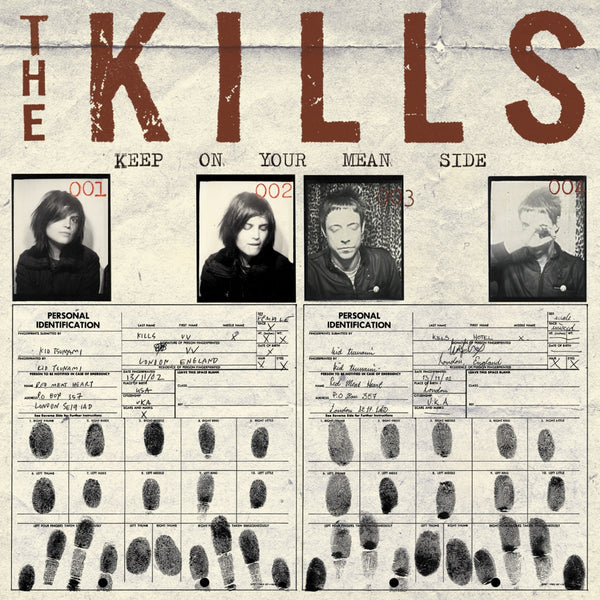 The Kills - Keep On Your Mean Side, Vinyl LP